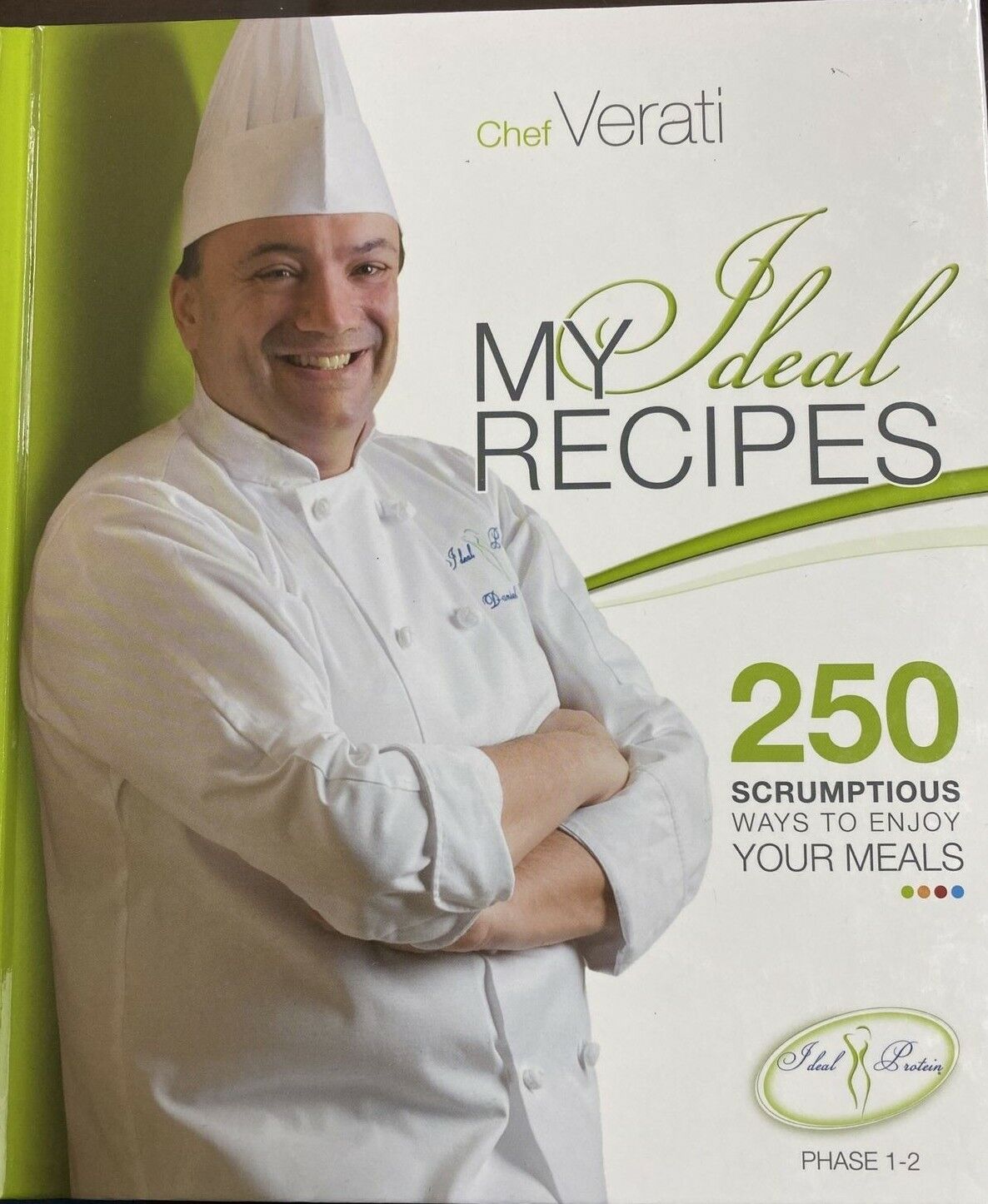 My Ideal Recipes with Chef Verati - 250 Recipes